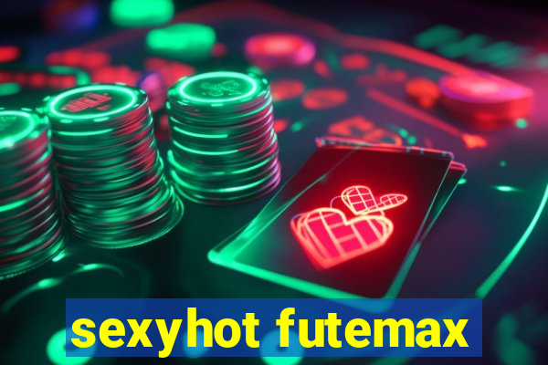 sexyhot futemax